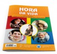 "Hora da Vida" 2014 propõe celebrar a dignidade humana